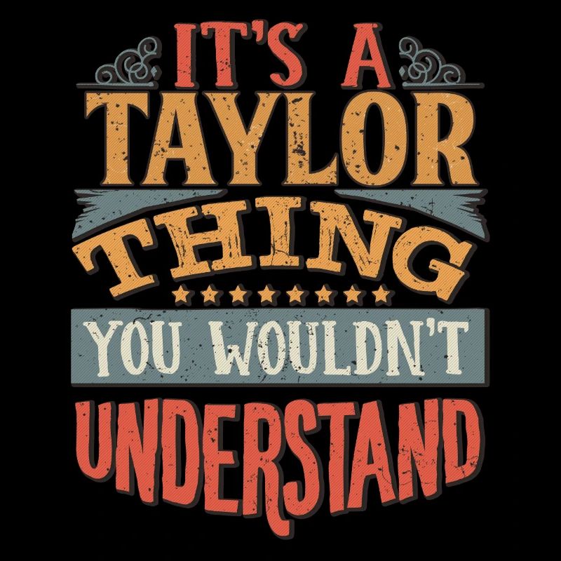 C’est une chose Taylor que vous ne comprendriez pas -