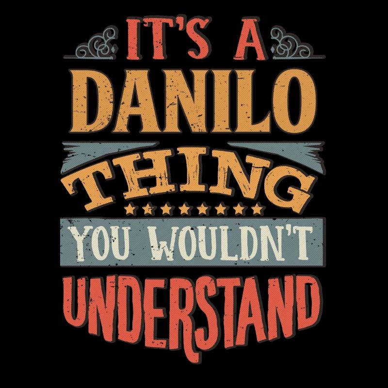 C’est une chose Danilo que vous ne comprendriez pas -