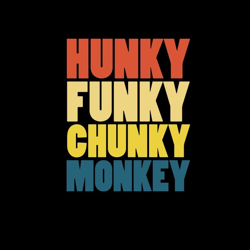 Hunky Funky Chunky Monkey Affe Affen Geschenk