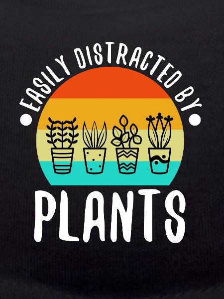 Easily distracted by plants