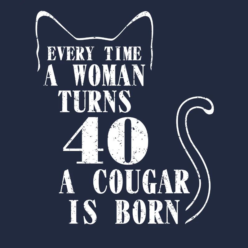 Jedes Mal, wenn eine Frau 40 Wird, wird ein 40. geboren
