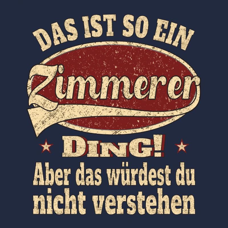 Zimmerer Das ist so ein Zimmerer