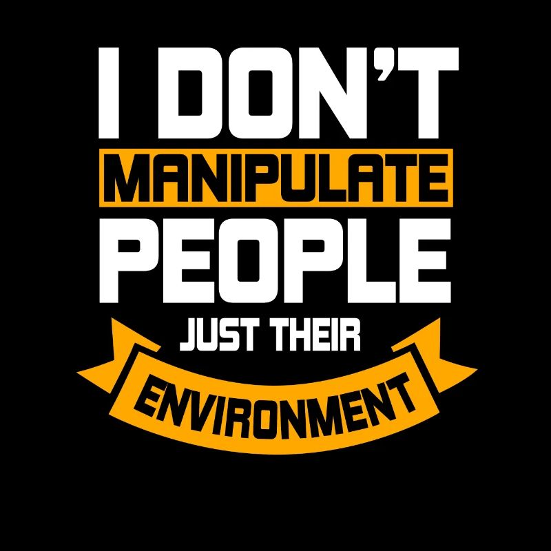 Je ne manipule pas les gens SPED Enseignant