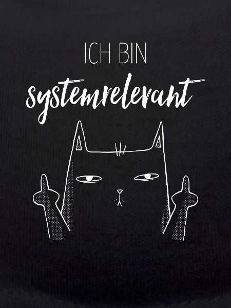 Ich bin systemrelevant Statement