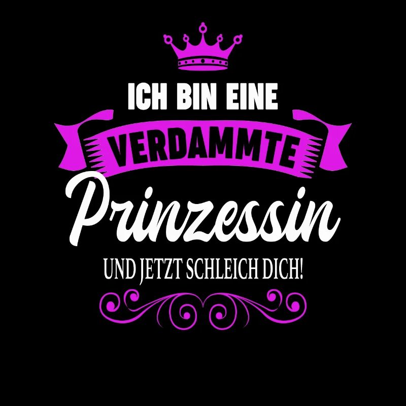 Ich Bin Eine Verdammte Prinzessin Und Jetzt