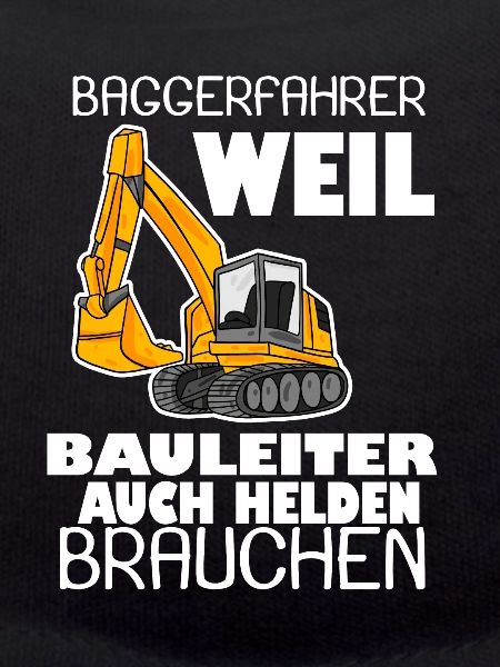 Bagger Baggerfahrer Spruch