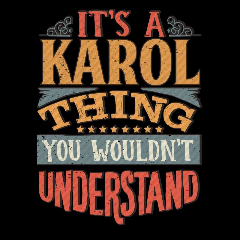 C’est une chose Karol que vous ne comprendriez pas - Karol