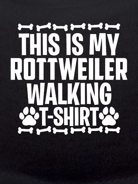 Voici mon T-Shirt Rottweiler Walking