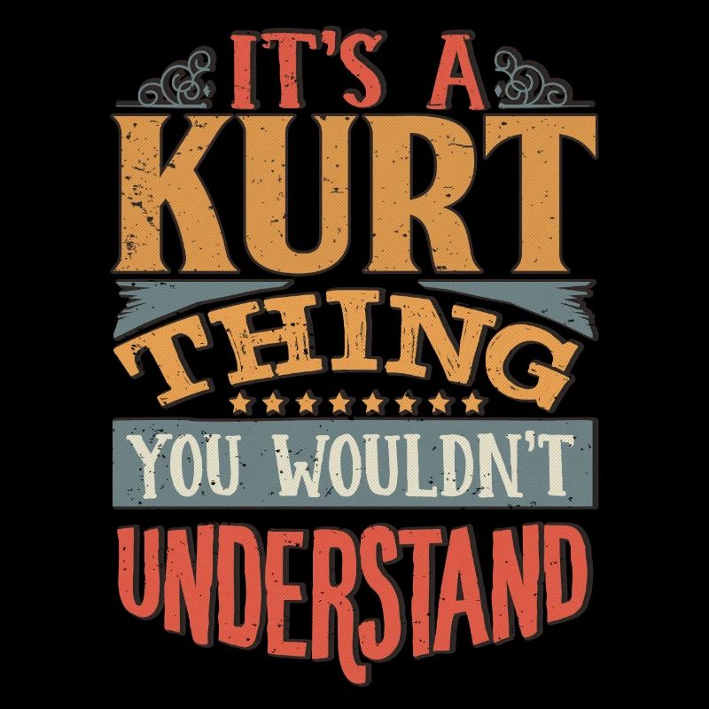 It's A Kurt Thing You Wouldnt Understand - Kurt