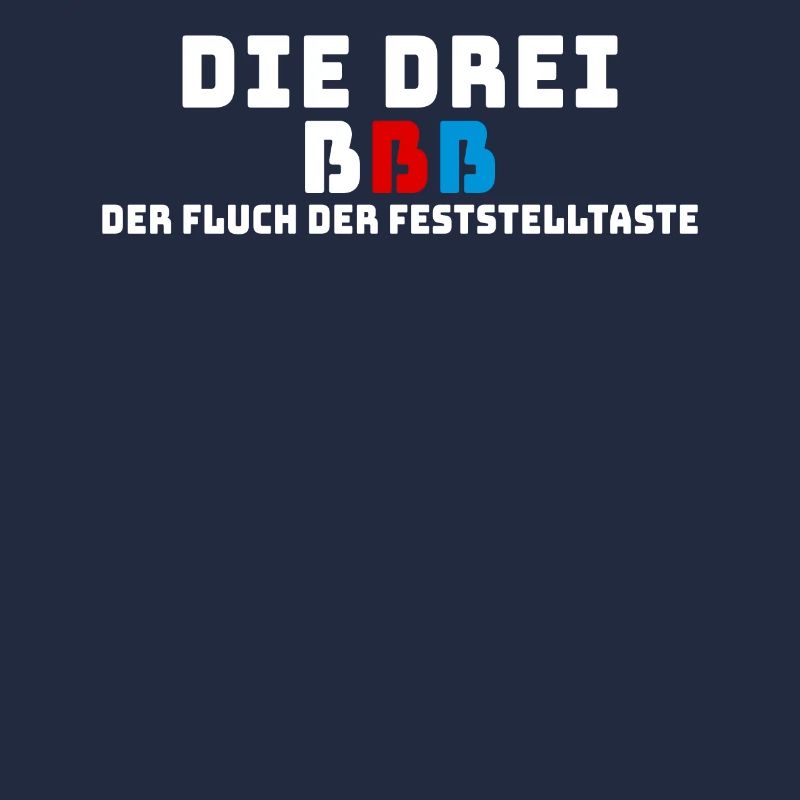 Die Drei ßßß Der Fluch Der Feststelltaste