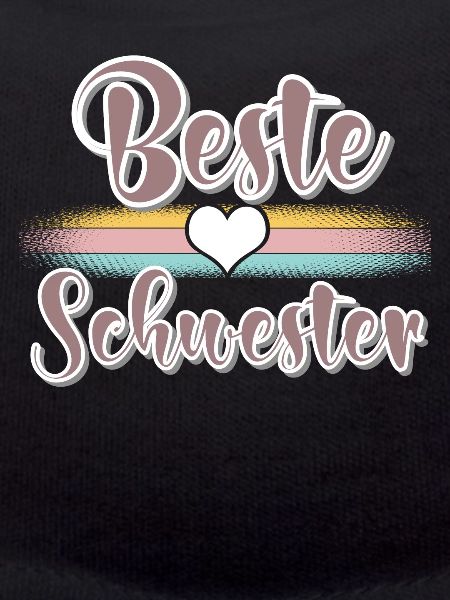 Beste Schwester