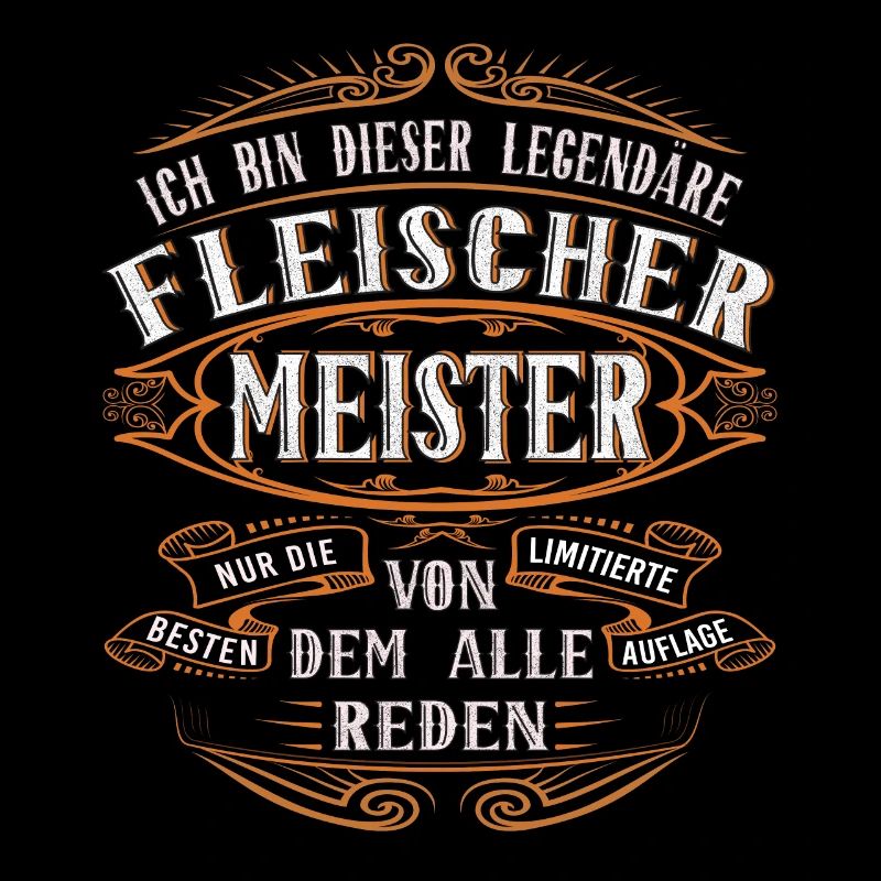 Fleischer Meister Ich bin dieser legendäre