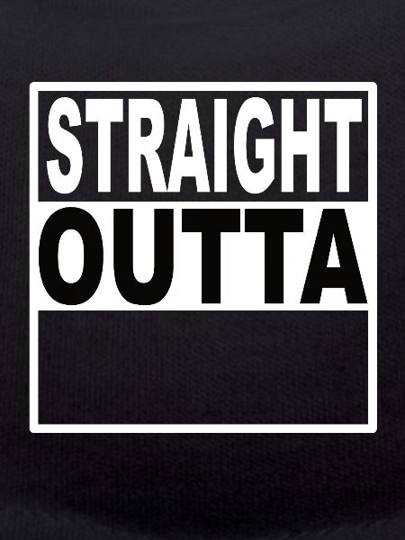 Straigt Outta