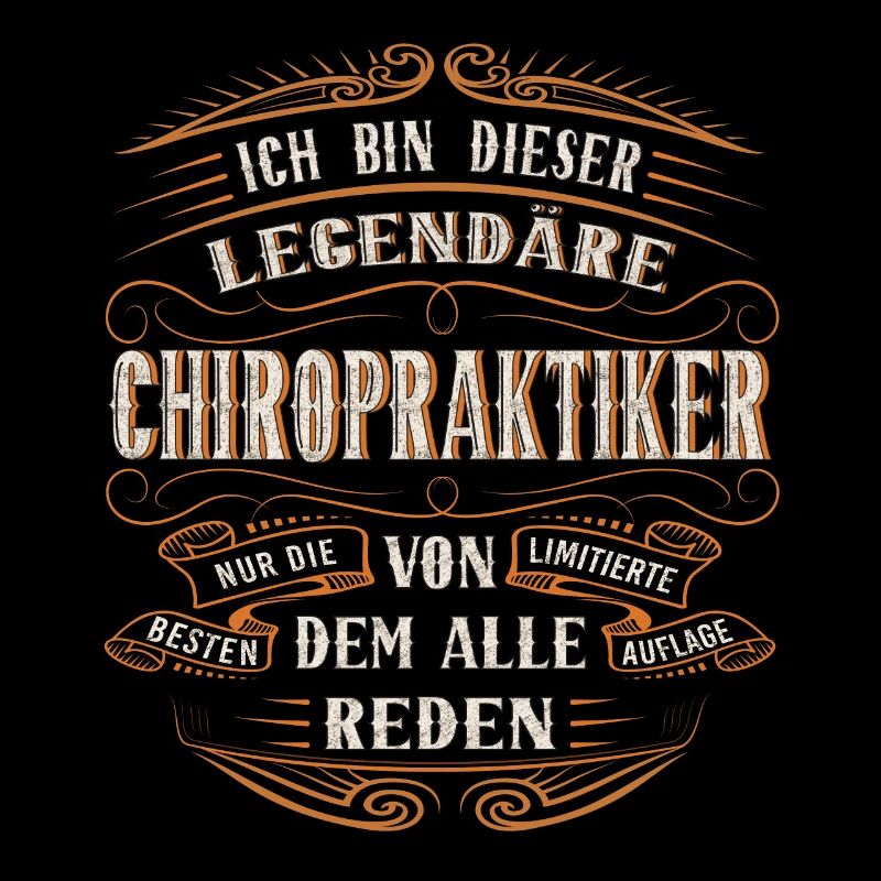 Chiropraktiker ich bin dieser legendäre