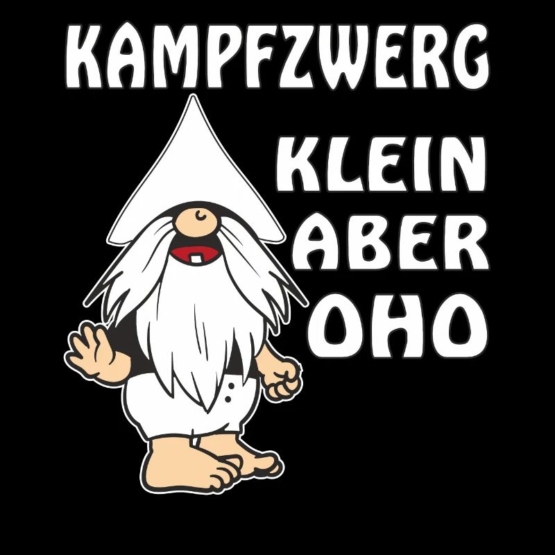 KAMPFZWERG KLEIN ABER OHO