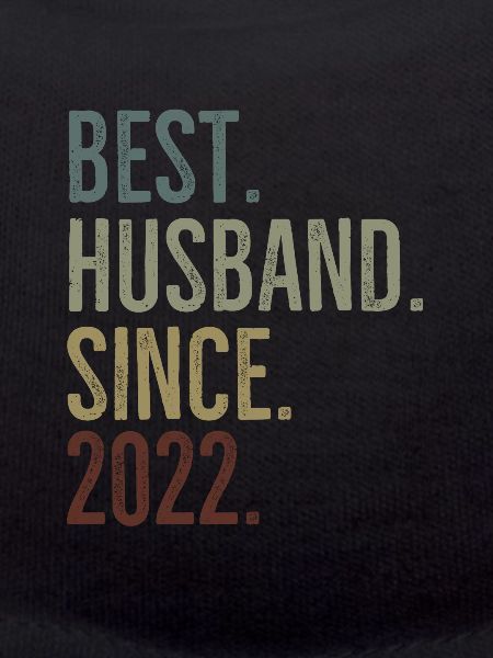 Best Husband Since 2022
