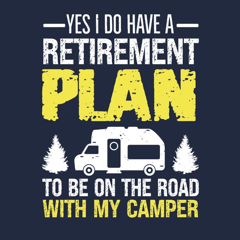 Retired Camping Plan For Retirees Retired