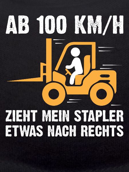 Lustiger Staplerfahrer Spruch