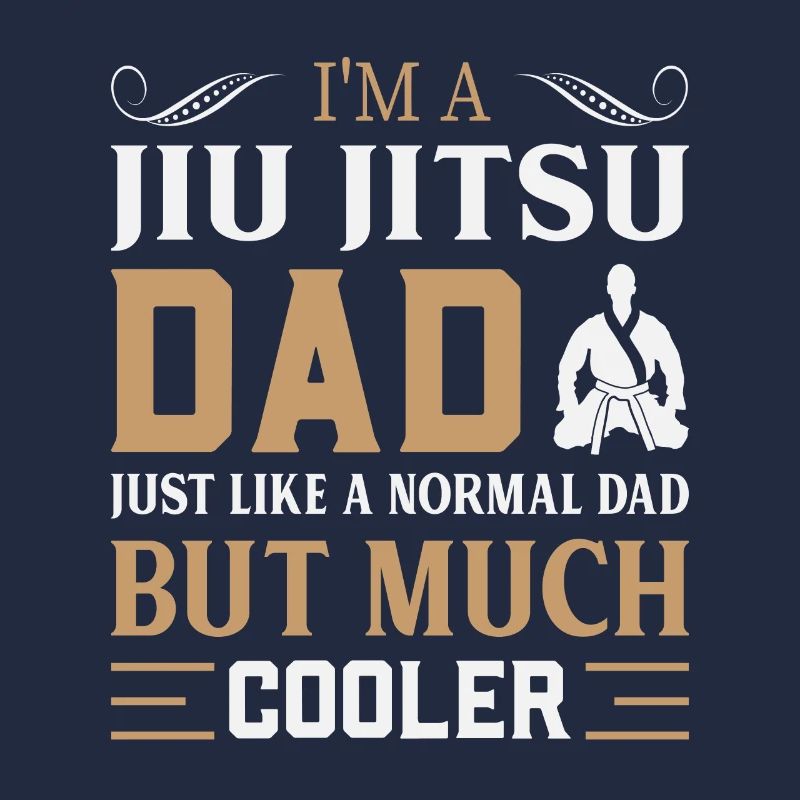 Je suis un papa Jiu Jitsu mais plus cool