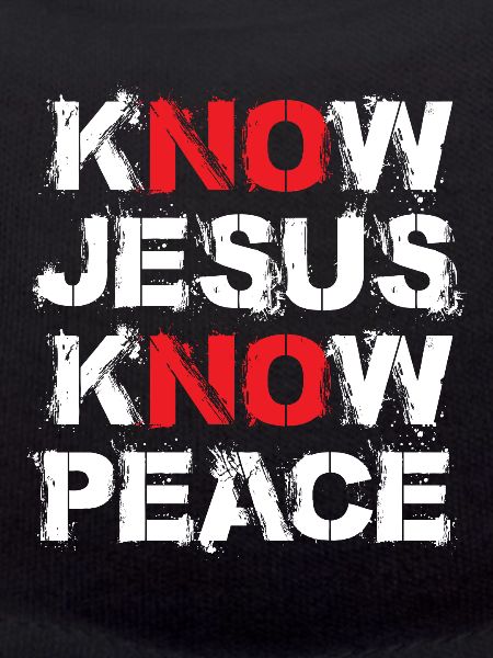 Know Jesus Know Peace