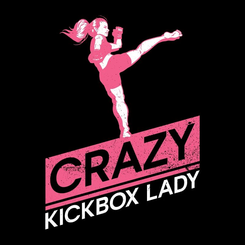 Crazy Kickbox Lady - Kickboxen Kickboxer