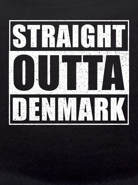 Straight outta Denmark