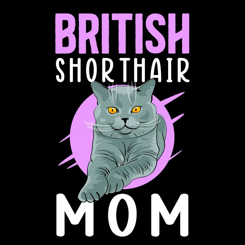 Britisch Kurzhaar Mom British Shorthair Geschenk