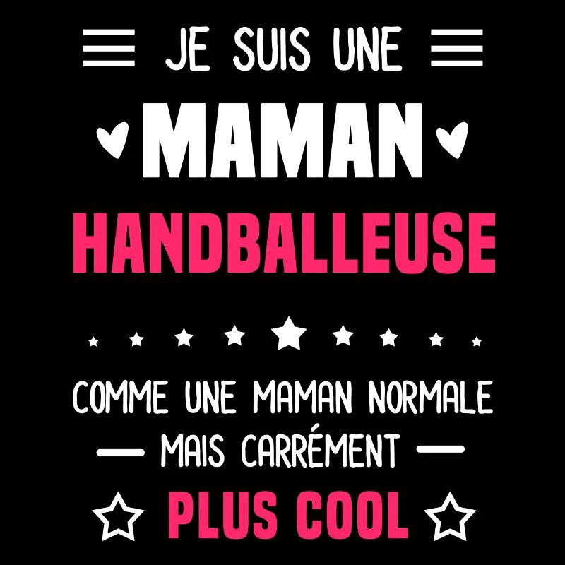 maman handballeuse maman normale mère handball