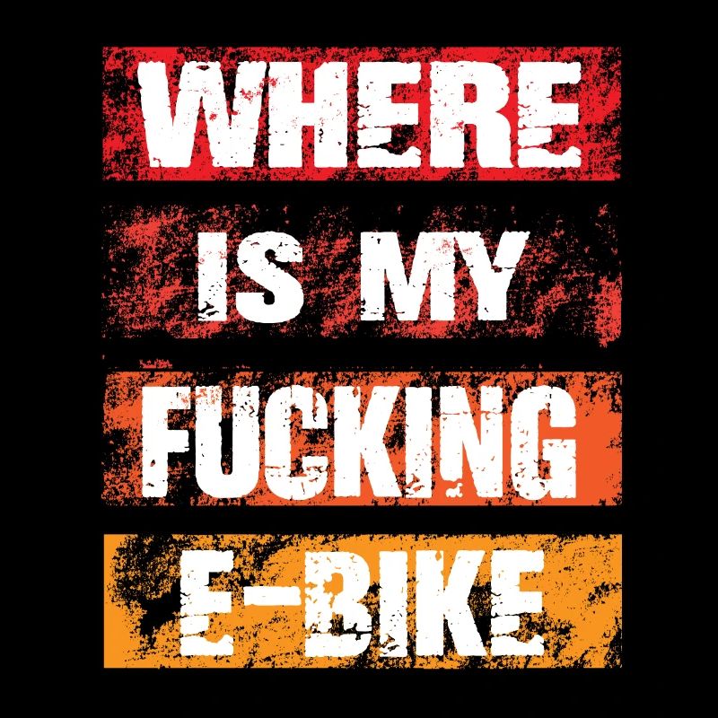 Where Is My Fucking Ebike