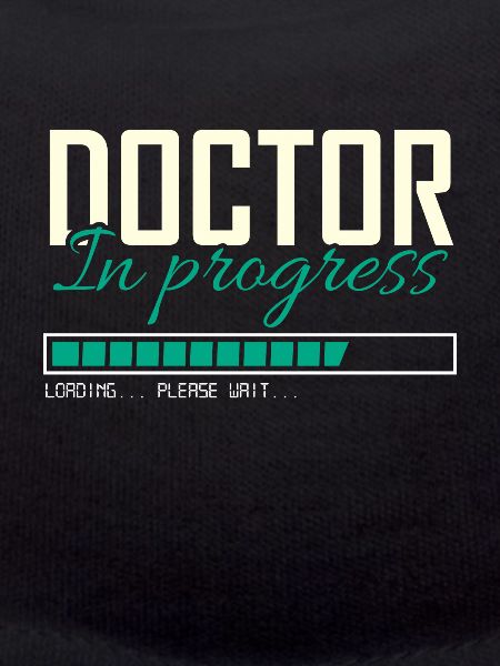 Doctor In Progress