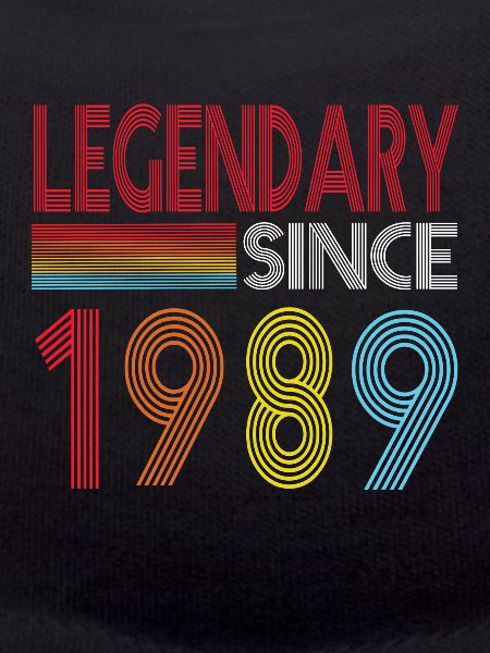 Legendary since 1989