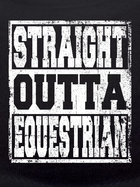 Equestrian saying funny