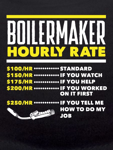 Boilermaker Hourly Rate Funny