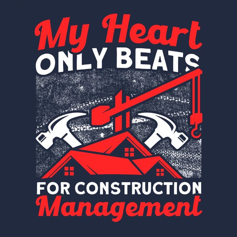 My Heart Foreman Construction Manager Construction Project