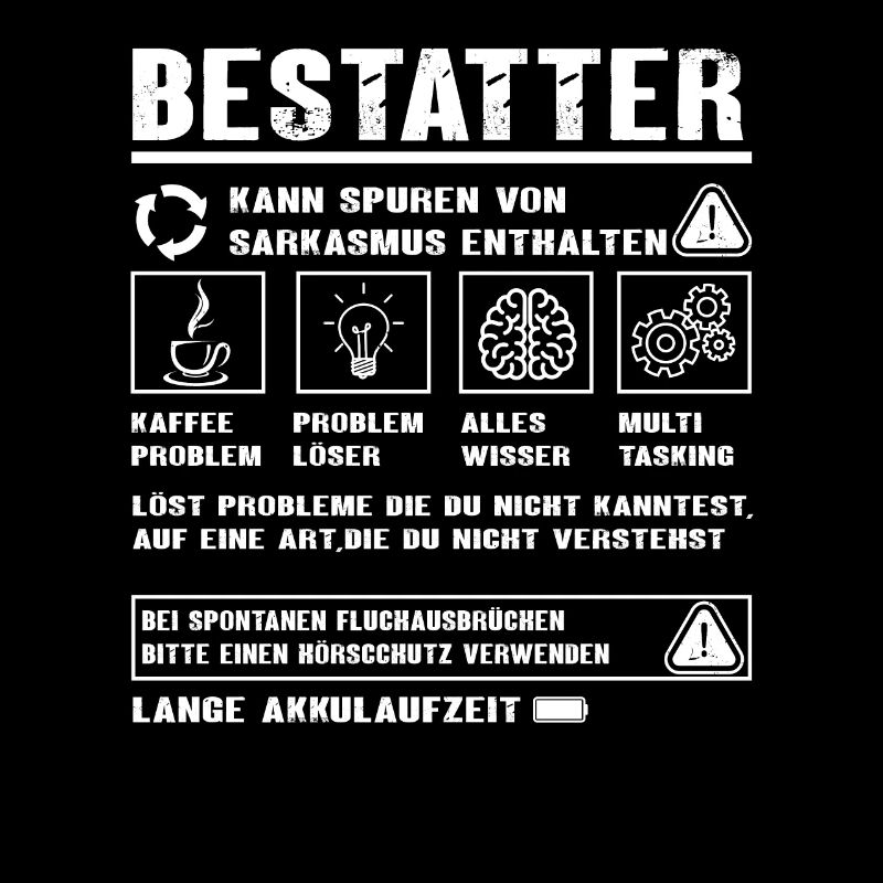 BESTATTER Spruch Beruf Sarkasmus Lustig Humor