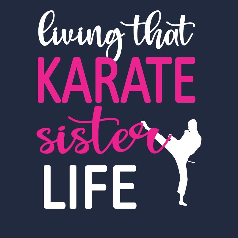 Karate Schwester Leben Karate Schwester Geschenk