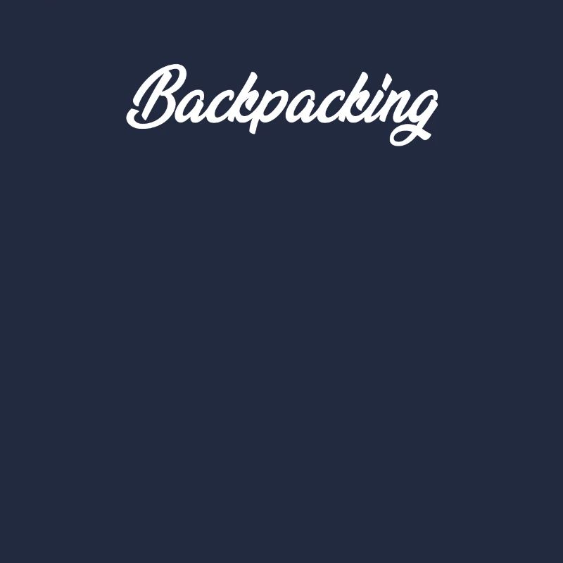 BACKPACKING CURSIVE TEXT NOVELTY HOBBY