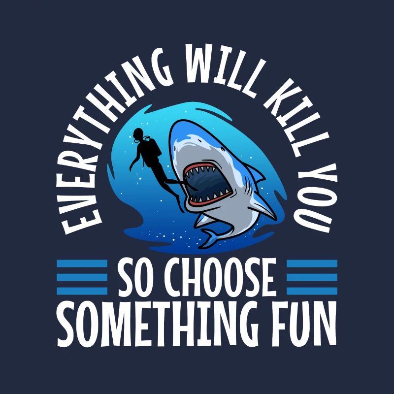 Everything will kill you so choose something fun