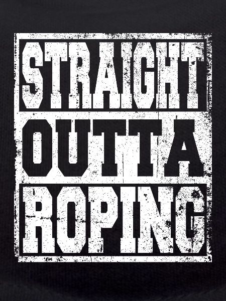 Roping saying funny