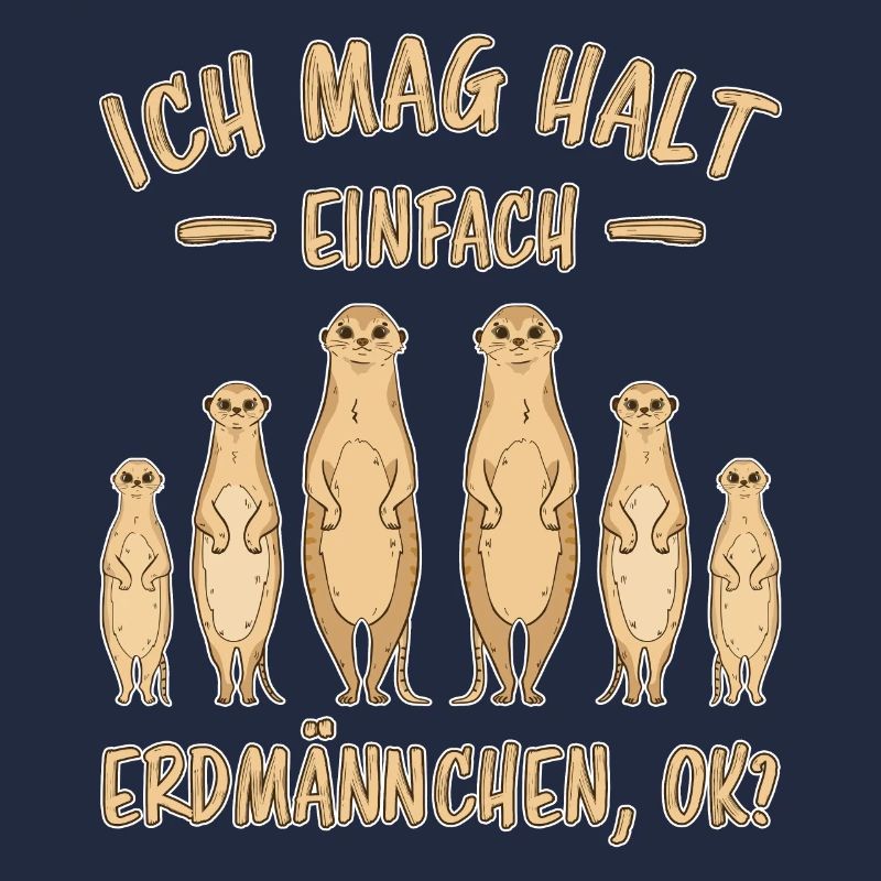 Erdmännchen Lustige Spruch Tier Mangusten Geschenk