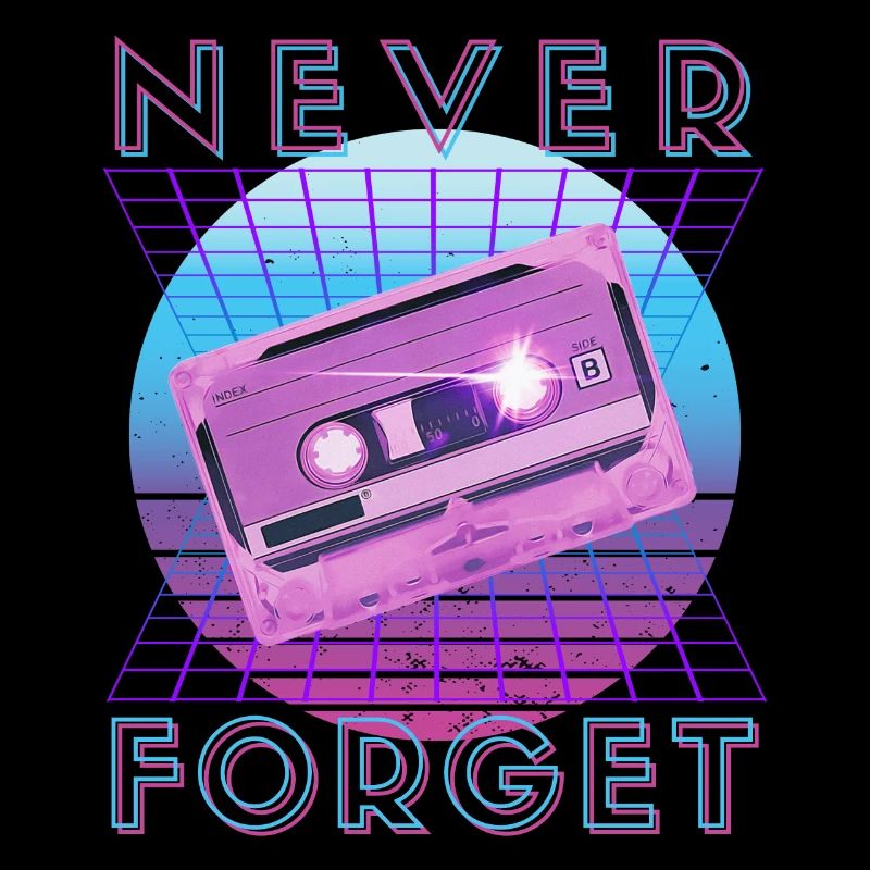 Never Forget Retro 80er 90er Nostalgie