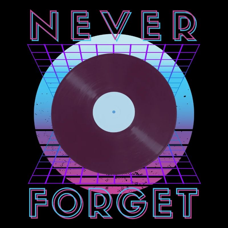 Never Forget Retro 80s 90s Nostalgia