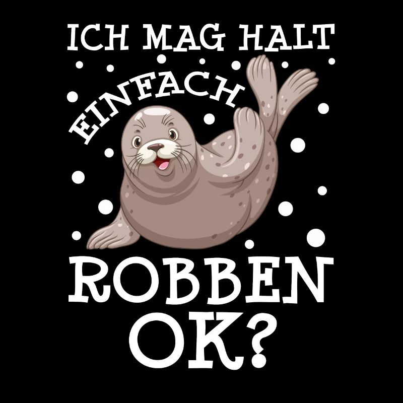 Ich mag halt einfach Robben, OK?