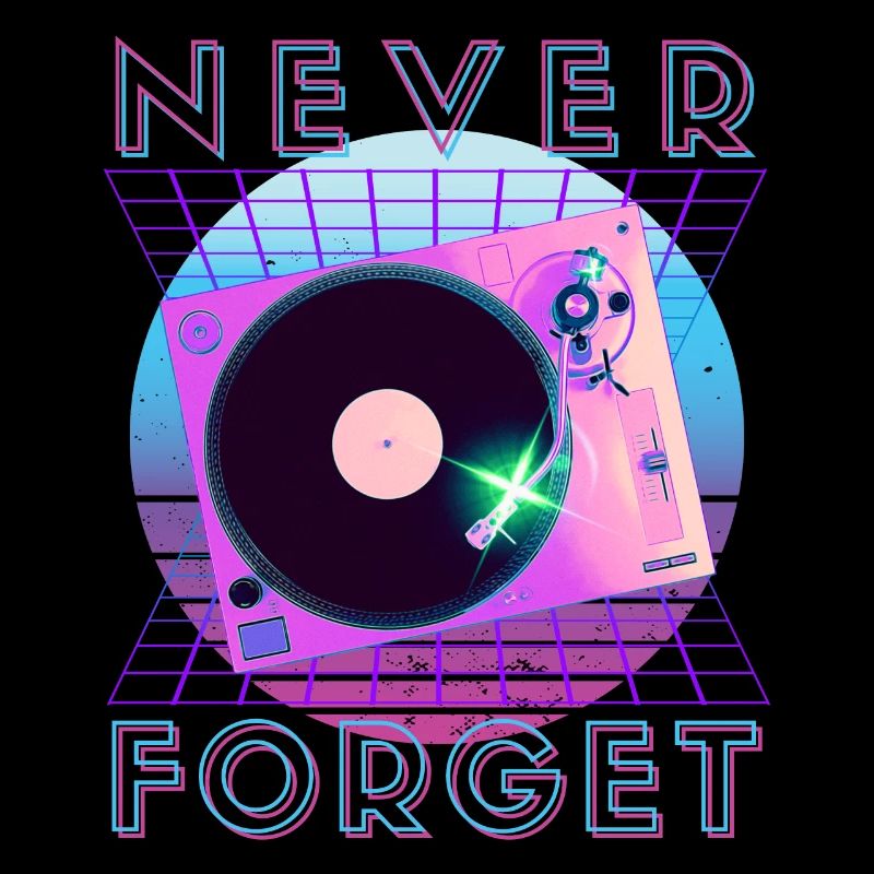 Never Forget Retro 80er 90er Nostalgie