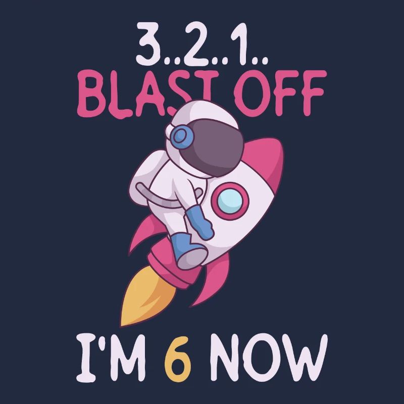 3..2..1.. Blast Off - I'm 6 Now - 6th Birthday