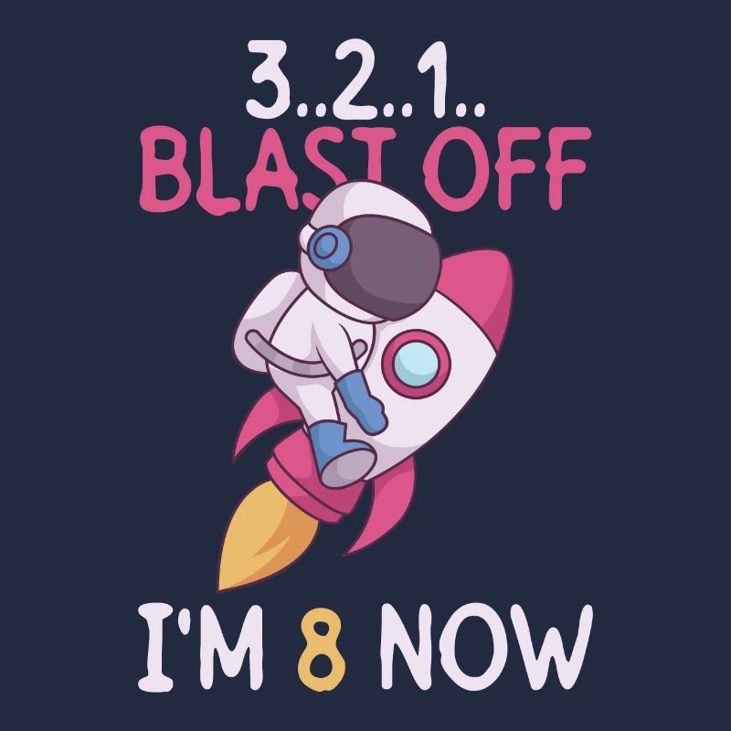 3..2..1.. Blast Off - I'm 8 Now - 8th Birthday
