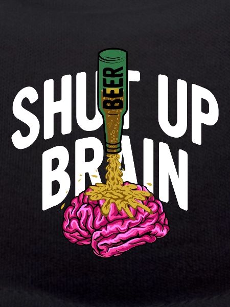 Shut Up Brain