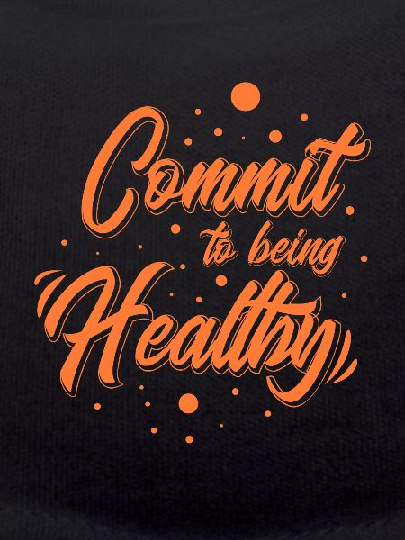 commit to being healthy