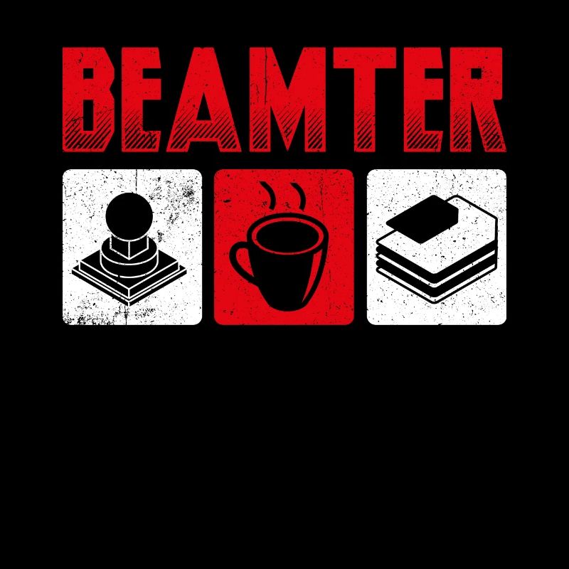 Beamter Beamtin Motiv Verbeamtet Beamter Beruf