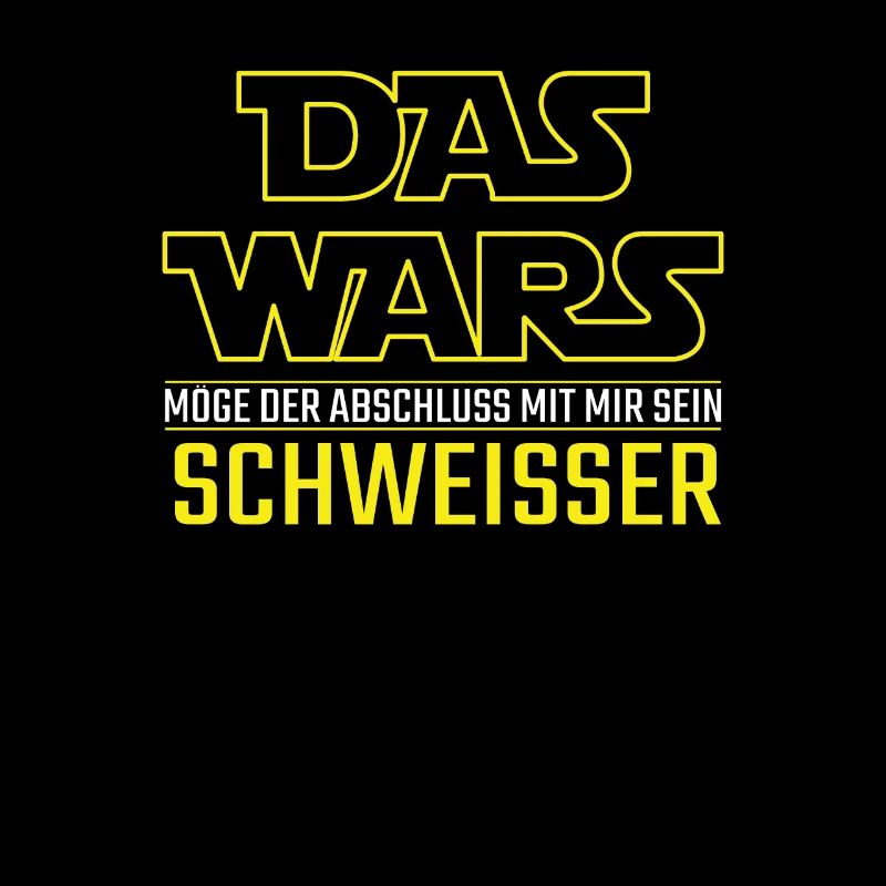 Das Wars Abschluss Schweisser Beruf Geschenkidee